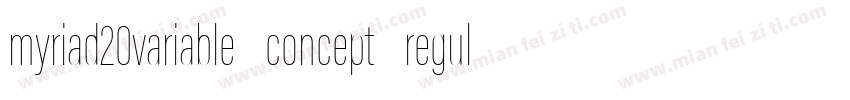 myriad20variable concept regular字体转换